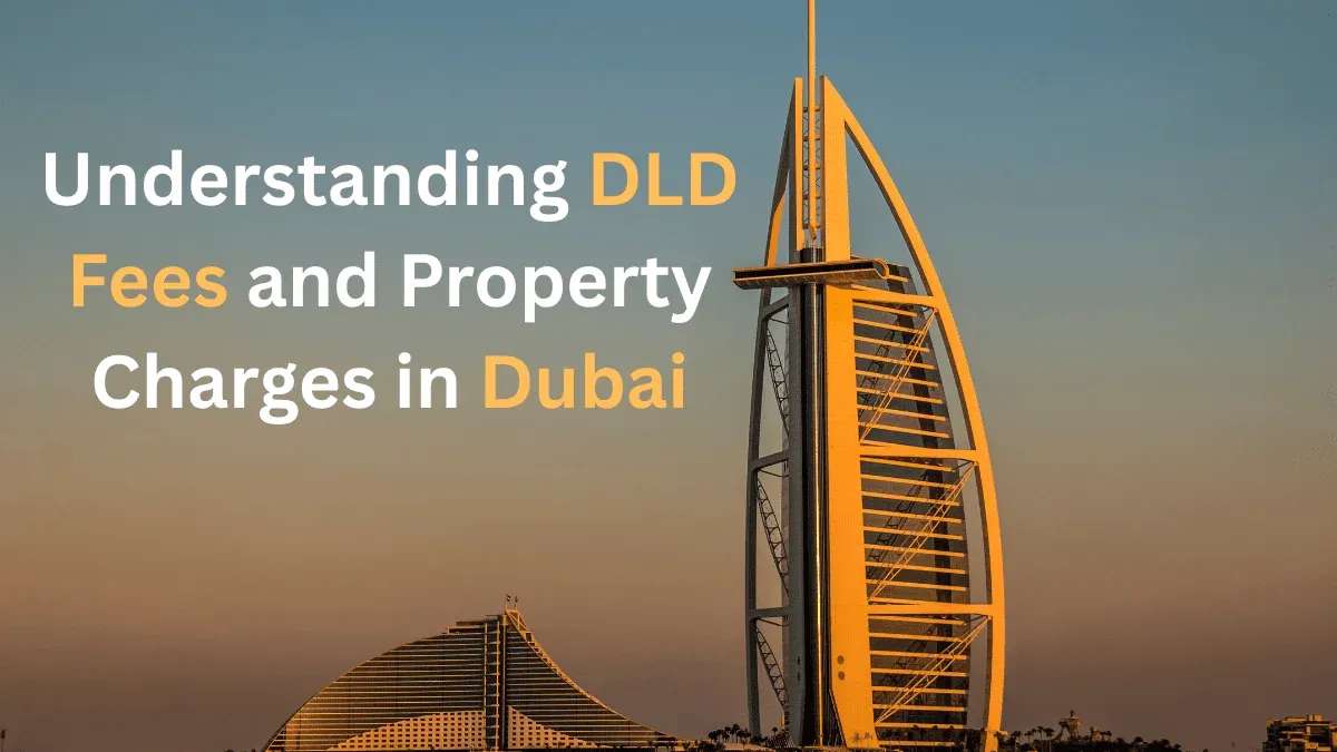 Understanding DLD Fees in Dubai: Meaning, Types & Payment Methods (2025 Guide)